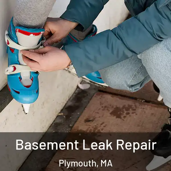  Basement Leak Repair Plymouth, MA