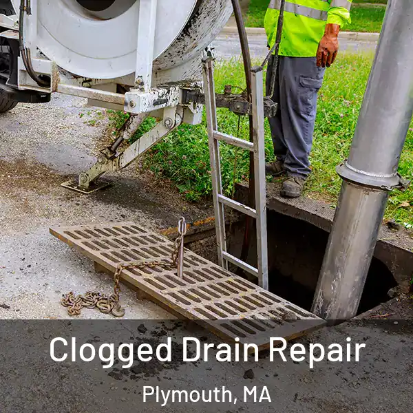  Clogged Drain Repair Plymouth, MA