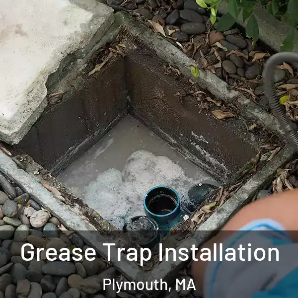  Grease Trap Installation Plymouth, MA