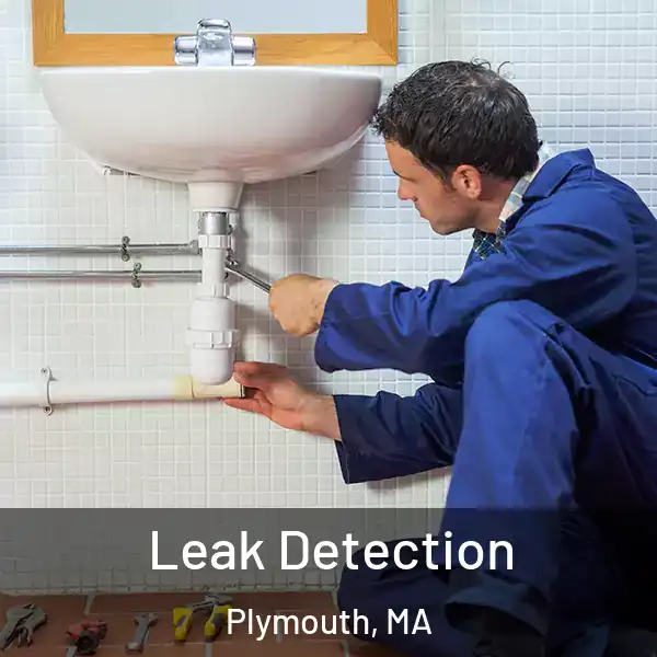  Leak Detection Plymouth, MA