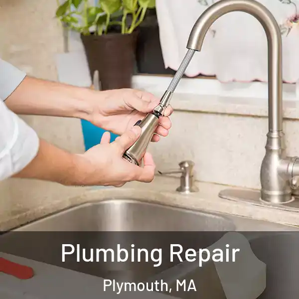  Plumbing Repair Plymouth, MA