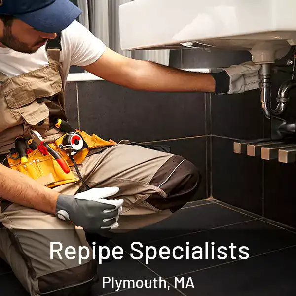  Repipe Specialists Plymouth, MA