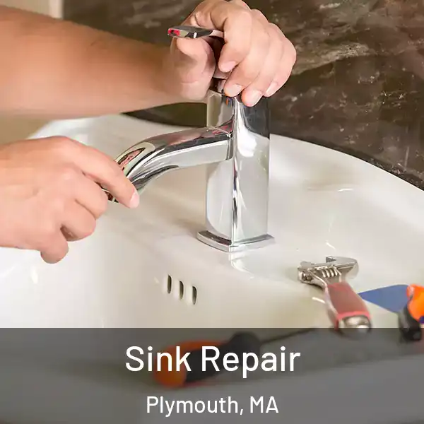  Sink Repair Plymouth, MA