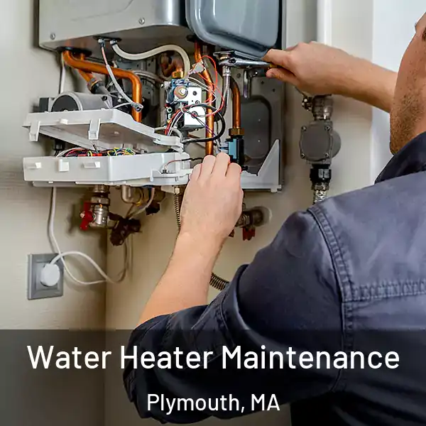  Water Heater Maintenance Plymouth, MA